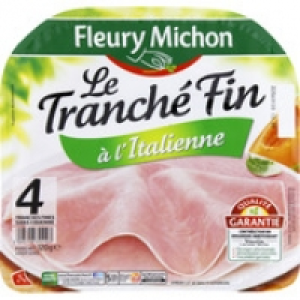 Fleury Michon Jambon cuit &agrave; l&eacute;touff&eacute;e, sans couenne, tranch&eacute; fin &agrave; litalienne