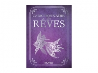 Livre &laquo; Dictionnaire des r&ecirc;ves &raquo;
