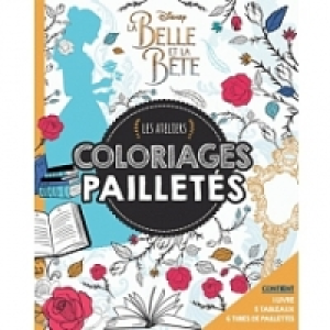 Hachette - La Belle Et La B&ecirc;te - Coloriages Paillet&eacute;s (16p.) 11.95&nbsp;&euro;