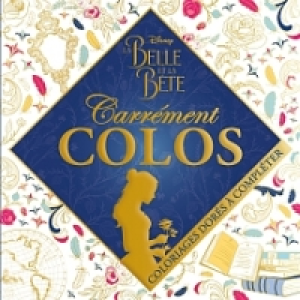 Hachette - La Belle Et La B&ecirc;te - Carr&eacute;ment Colos (80p.) 8.95&nbsp;&euro;