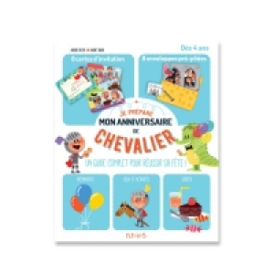 Livre Je prépare mon anniversaire de chevaliers Un guide pour réussir